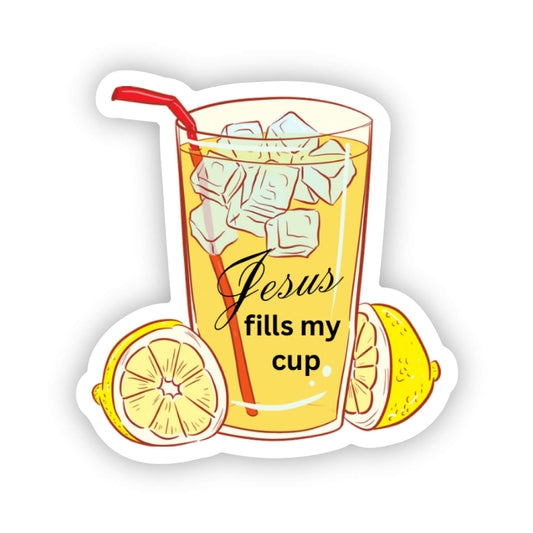 Jesus fills my cup